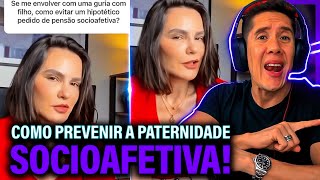 Como Se Prevenir Da Paternidade Socioafetiva E Pensão Socioafetiva [upl. by Akehsyt]