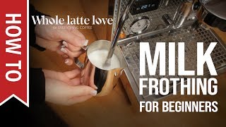 How To Milk Frothing for Beginners 5 Tips [upl. by Althea]